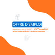 Offre d'emploi - Agent Administratif Secrétariat