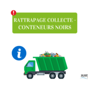 Rattrapage collecte conteneurs noirs