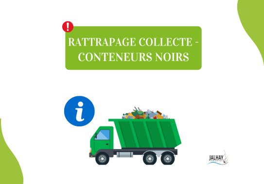 Rattrapage collecte conteneurs noirs
