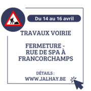 Travaux - Rue de Spa - Francorchamps