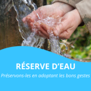Réserve d'eau - bons gestes