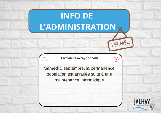 Fermeture administration - Septembre 2026
